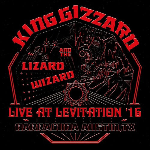 King Gizzard & the Lizard Wizard: Live At Levitation '16