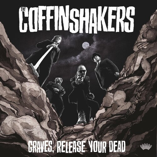 Coffinshakers: Graves Release Your Dead