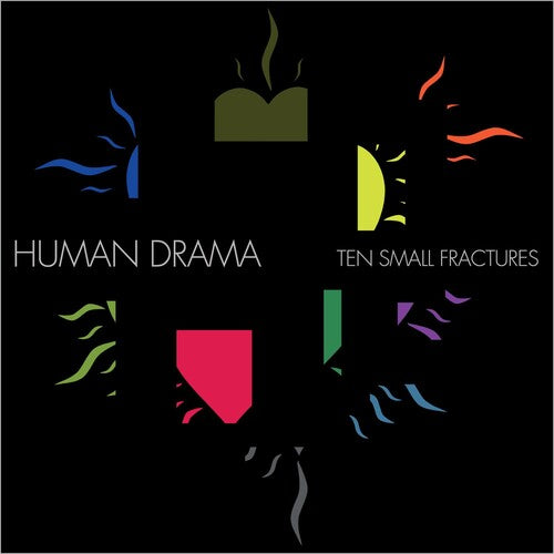 Human Drama: Ten Small Fractures