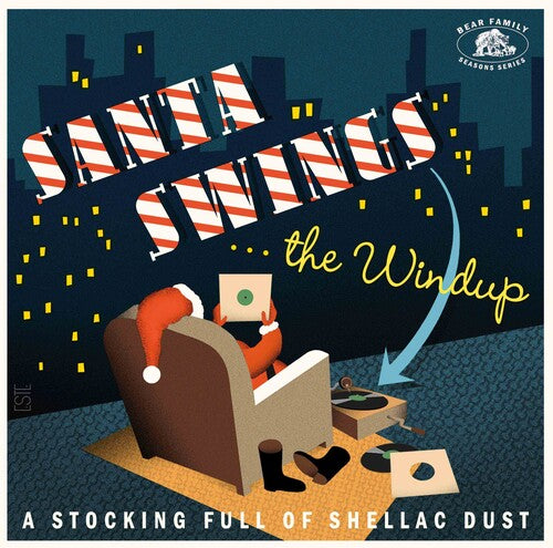 Santa Swings...the Windup: A Stocking Full / Var: Santa Swings...The Windup: A Stocking Full Of Shellac Dust (Various Artists)