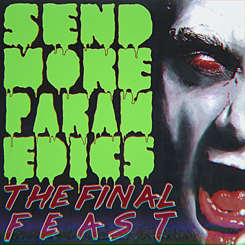 Final Feast: Send More Paramedics