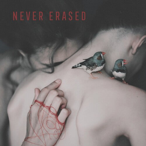 Never Erased / Various: Never Erased (Various Artists)