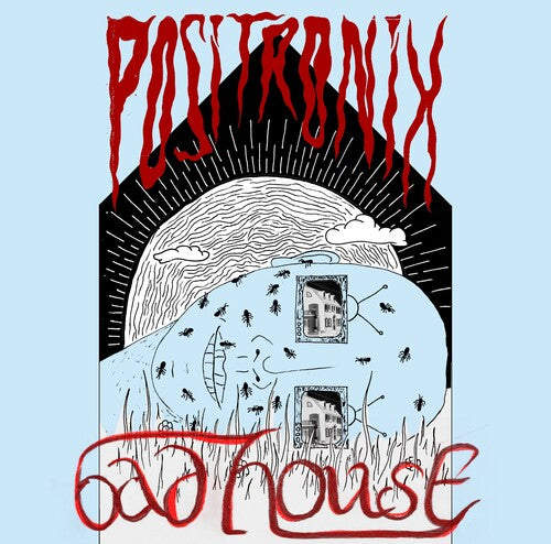 Positronix: Bad House