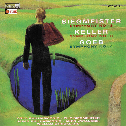 Siegmeister / Goeb / Keller: Symphony No. 3 / Symphony No. 4 / Symphony No. 3