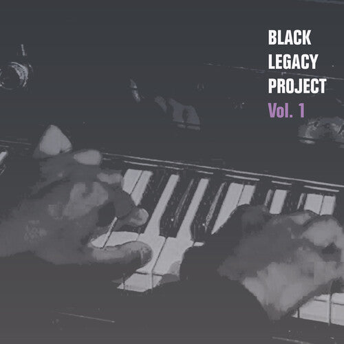 Black Legacy Project: Vol. 1