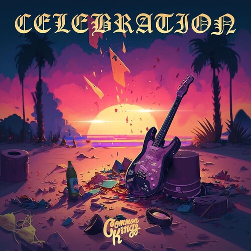 Common Kings: Celebration - VINYL LP