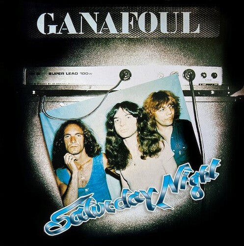 Ganafoul: Saturday Night + Route 77 Plus Bonus Tracks