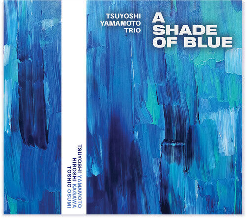 Yamamoto, Tsuyoshi: A Shade Of Blue