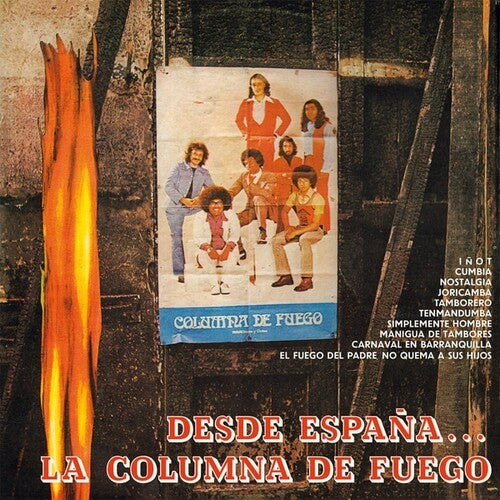 Columna De Fuego: Desde Espana La Columna De Fuego