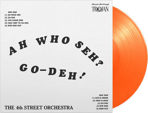 4th Street Orchestra: Ah Who Seh Go-Deh - Limited 180-Gram Orange Colored Vinyl