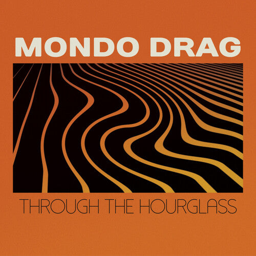 Mondo Drag: Through The Hourglass - VINYL LP