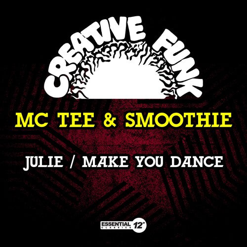 Mc Tee & Smoothie: Julie / Make You Dance