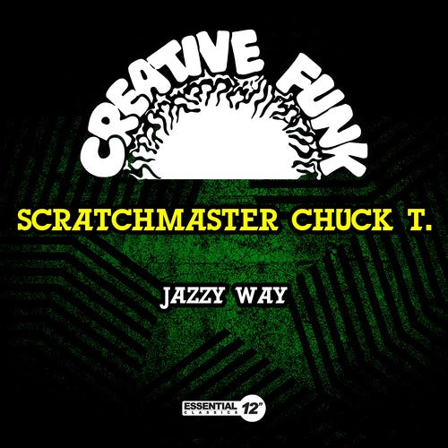 Scratchmaster Chuck T: Jazzy Way