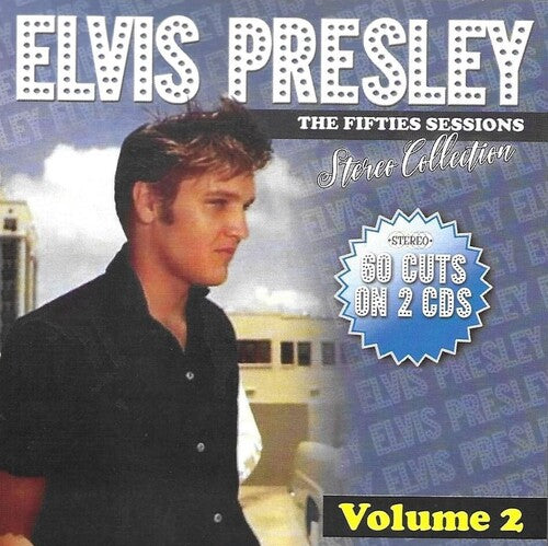 Presley, Elvis: Fifties Sessions-Stereo Collection, Vol. 2-60 Cuts-100% Stereo