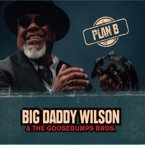 Wilson, Big Daddy & Goosebumps Bros: Plan B. - VINYL LP