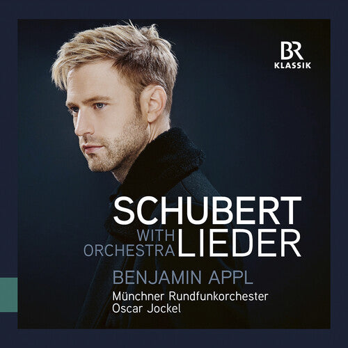 Schubert / Appl / Munich Radio Orchestra: Lieder with Orchestra