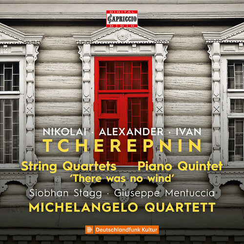 Tcherepnin / Michelangelo Quartett: Chamber Music