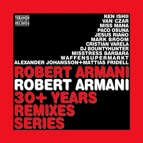 Armani, Robert: Robert Armani 30+ Years Remixes Series