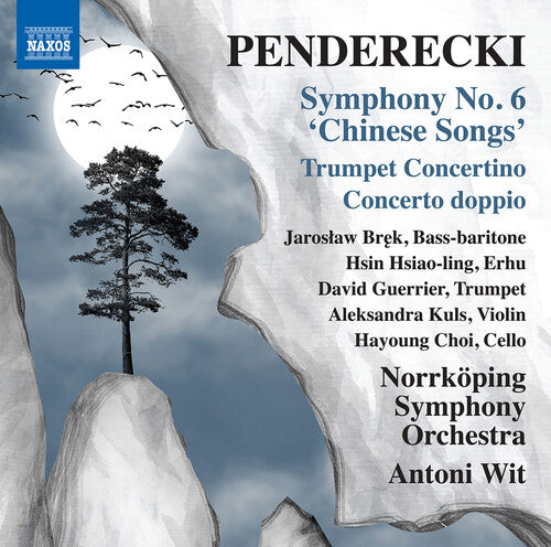 Penderecki / Guerrier / Choi: Symphony No. 6 Chinese Songs Trumpet Concertino