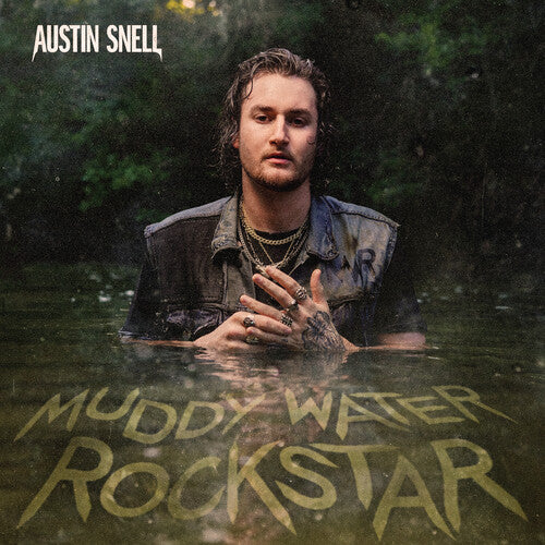 Snell, Austin: Muddy Water Rockstar