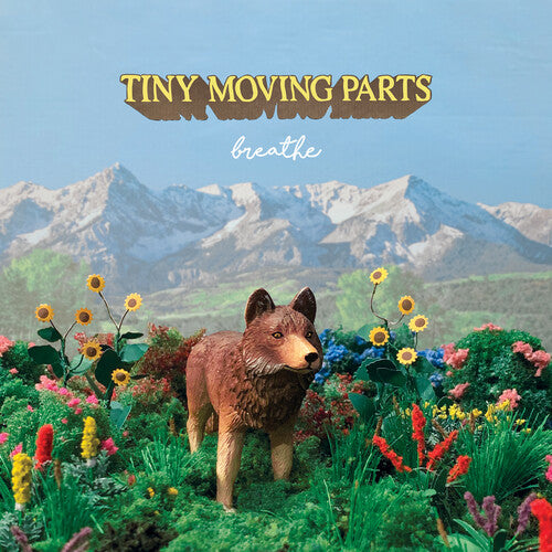 Tiny Moving Parts: Breathe