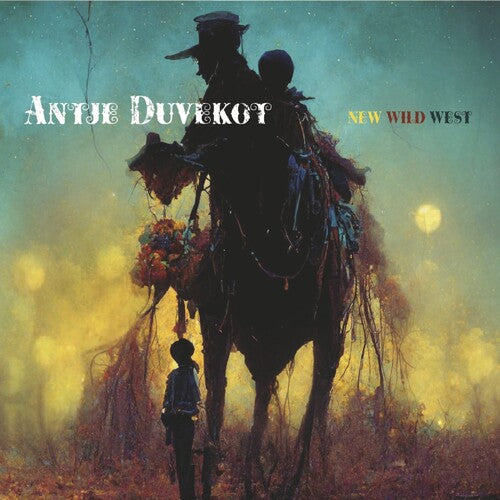 Duvekot, Antje: New Wild West