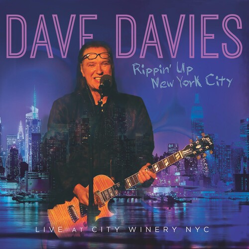 Davies, Dave: Rippin' Up New York City - Live At City Winery NYC