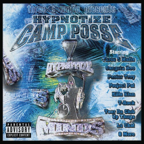 Three 6 Mafia Presents: Hypnotize Camp Posse