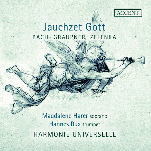 Bach, J.S. / Graupner / Deuter: Jauchzet Gott - Sacred Music for Soprano & Trumpet