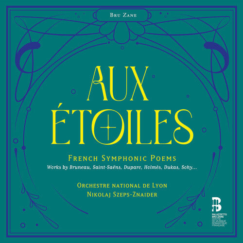 Znaider / Orchestre National De Lyon: Aux Etoiles - French Symphonic Poems