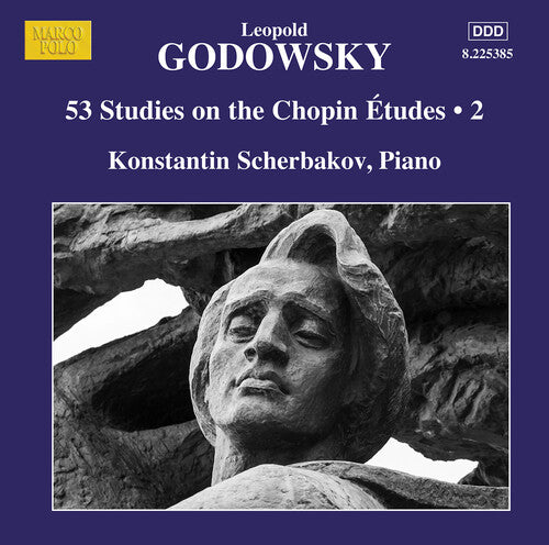 Godowsky / Scherbakov: 53 Studies on the Chopin Etudes Vol. 2