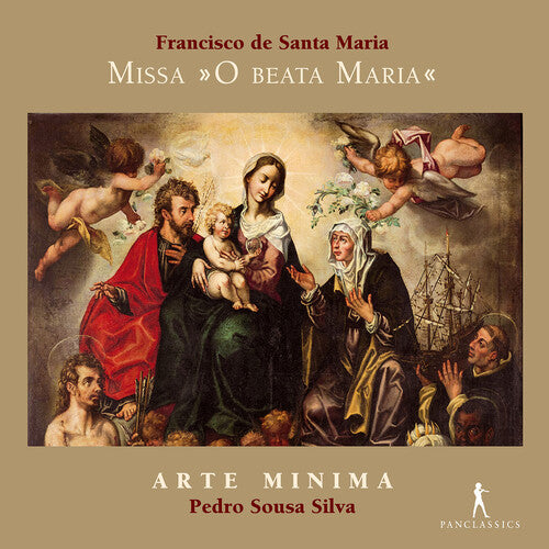 Santa Maria / Minima / Silva: Missa O Beata Maria