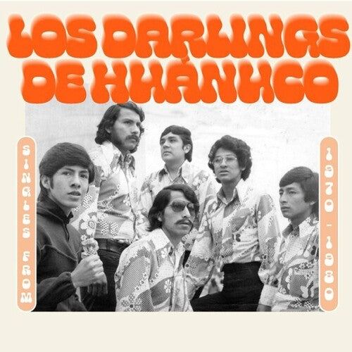 Darling De Huanuco: Singles from 1970-1980