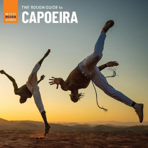 Rough Guide to Capoeira / Various: The Rough Guide To Capoeira (Various Artists)