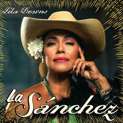 Downs, Lila: La Sanchez