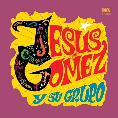 Gomez, Jesus / Su Grupo: Jesus Gomez y Su Grupo