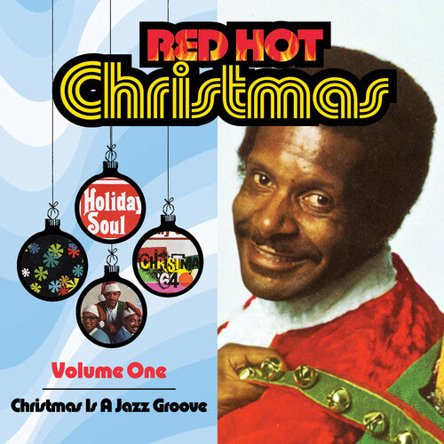 Red Hot Christmas 1: Christmas Is a Jazz / Various: Red Hot Christmas, Vol. 1: Christmas Is A Jazz Groove