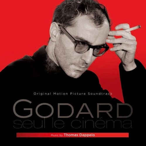 Dappelo, Thomas: Godard Seul Le Cinema (Original Soundtrack)