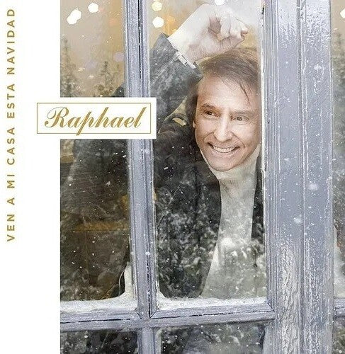 Raphael: Ven A Mi Casa Esta Navidad