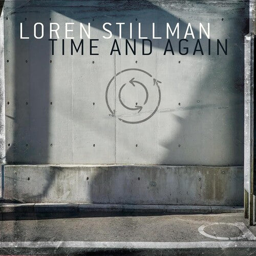 Stillman, Loren: Time and Again