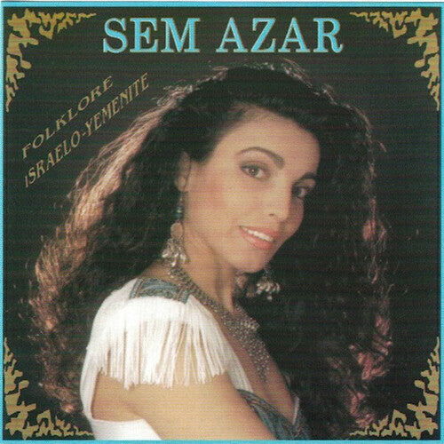 Sem Azar: Folklore Israelo-Yemenite - COMPACT DISCS