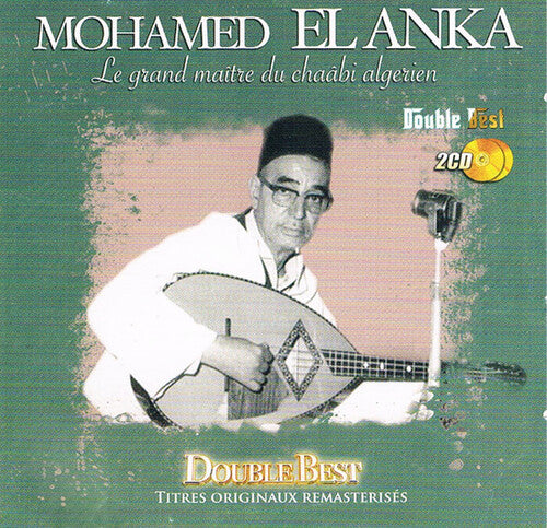 Mohamed El Anka: Double Best - COMPACT DISCS