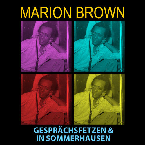 Brown, Marion: Gesprachsfetzen & In Sommerhausen