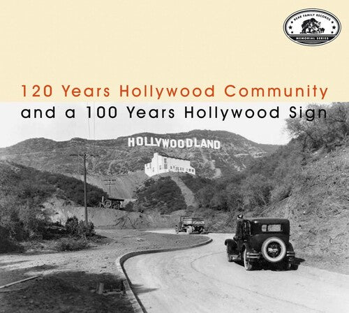 Memorial Series: 120 Years Hollywood / Various: Memorial Series: 120 Years Hollywood Community And A 100 Years Hollywood Sign