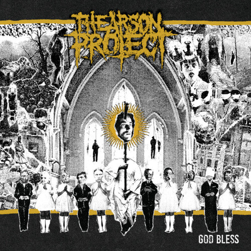 Arson Project: God Bless