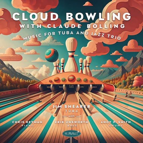 Shearer, Jim: Cloud Bowling With Claude Bolling: Music For Tuba And Jazz Trio