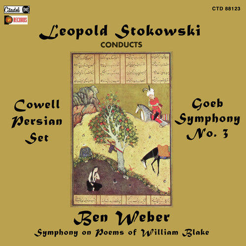 Cowell, Henry: Leopold Stokowski Conducts Henry Cowell Roger Goeb, Ben Weber