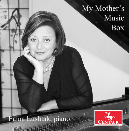 Albeniz / Brahms / Lushtak: My Mother's Music Box