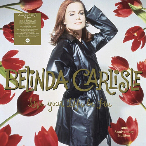 Carlisle, Belinda: Live Your Life Be Free: 30th Anniversary - Green Colored Vinyl