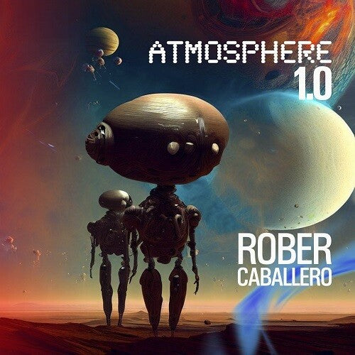 Caballero, Rober: Atmosphere 1.0